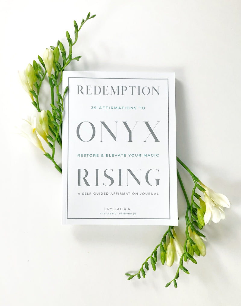 Redemption Onyx Rising: 39 Affirmations to Restore & Elevate Your Magic